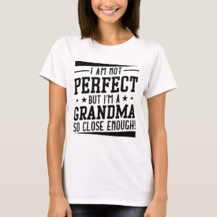 I’m A Grandma T-Shirt