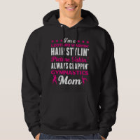 I´m a gymnastic mum Funny gymnastic aerobic