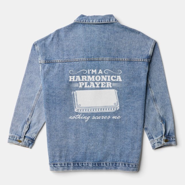I m A Harmonica Player Nothing Scares Me  Harmonic Denim Jacket (Back)