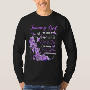 I M A January Girl I M Not A One In A Million Kind T-Shirt