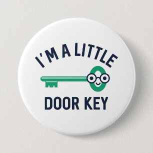 I’m A Little Door Key 7.5 Cm Round Badge