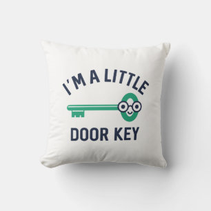 I’m A Little Door Key Cushion