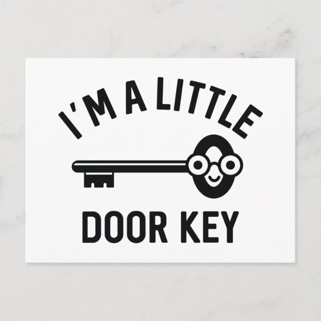 I’m A Little Door Key Postcard (Front)