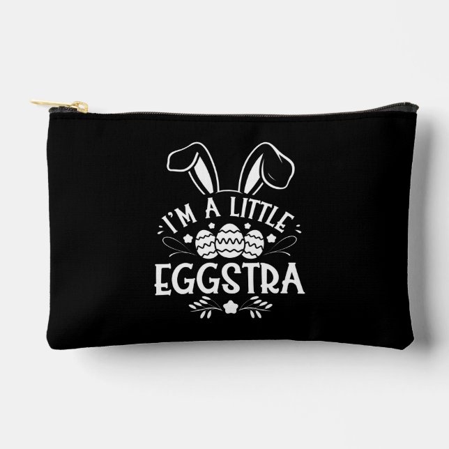I’m A Little Eggstra Funny Rabbit Easter Bunny Accessory Pouch (Front)