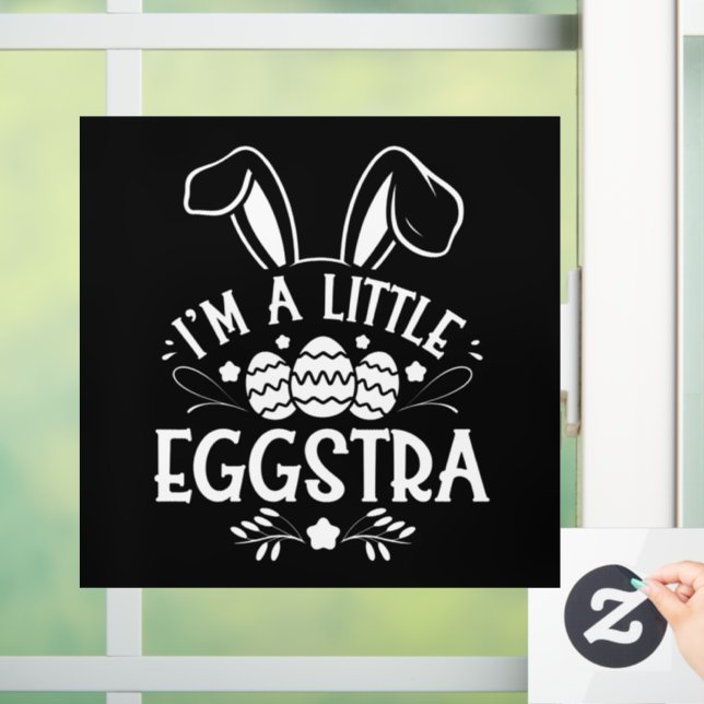 I’m A Little Eggstra Funny Rabbit Easter Bunny Window Cling (Home)