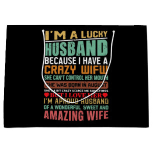 I’m A Lucky Husband Gift For Wife Lovers Large Gift Bag
