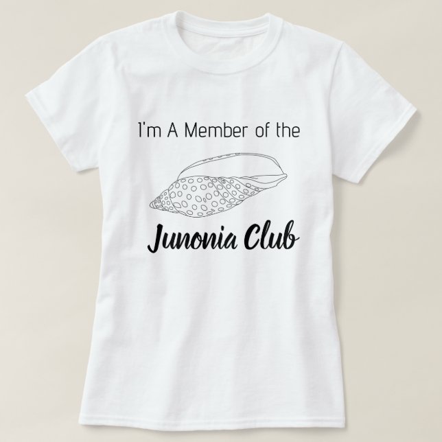 I’m a Member of the Junonia Club – Women’s Tee (Design Front)