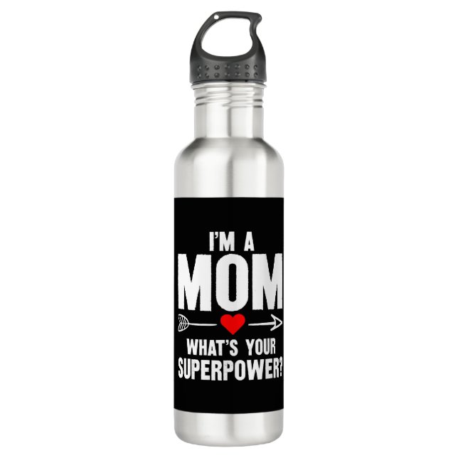 i m a mum what s your superpower 710 ml water bottle (Front)