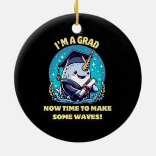 I m a narwhal graduate! Now time to make some wave Ceramic Tree Decoration