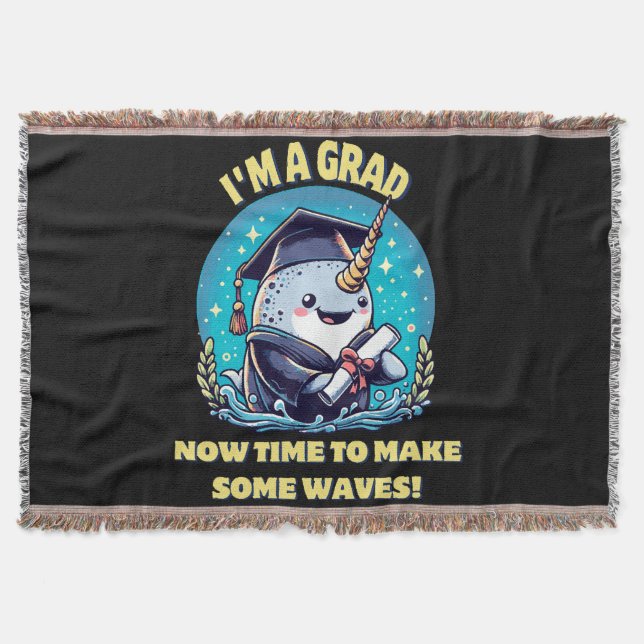 I m a narwhal graduate! Now time to make some wave Throw Blanket (Front)