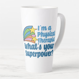 I’m a Physical Therapist What’s Your Superpower PT Latte Mug