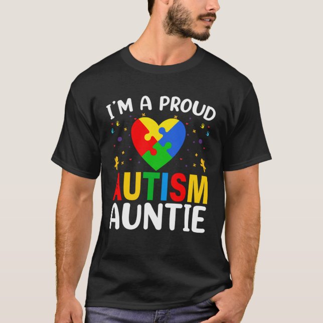 I m a Proud Autism Aunt Autism Awareness Puzzle Pi T-Shirt (Front)