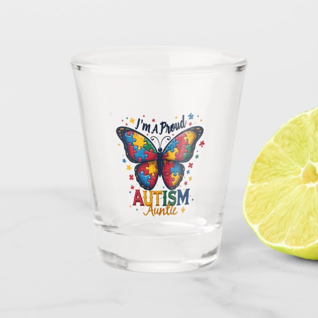 I’m a Proud Autism Auntie Autism Awareness  Shot Glass (Front)