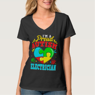 I M A Proud Autism Electrician Puzzle Heart Autist T-Shirt
