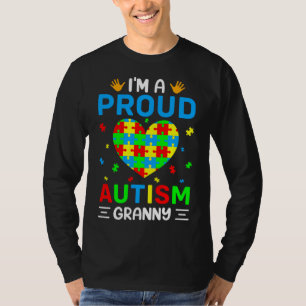 I M A Proud Autism Granny Autism Awareness Autism T-Shirt