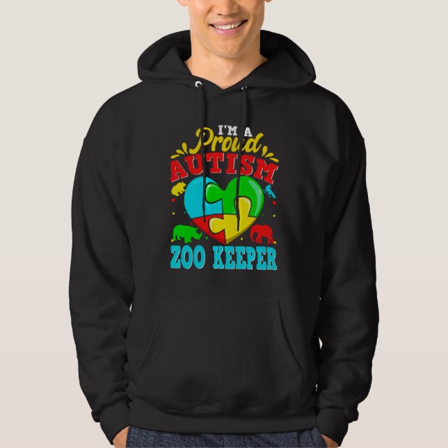 I M A Proud Autism Zoo Keeper Puzzle Heart Autisti Hoodie (Front)