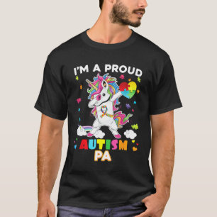 I m A Proud Pa Dabbing Unicorn Autism Awareness Pu T-Shirt