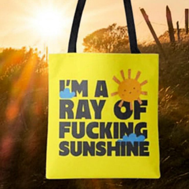 I’m a Ray of F*ing Sunshine Tote Bag – Funny (Creator Uploaded)
