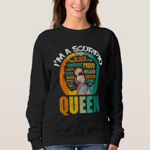 I m A Scorpio Queen Vintage Melanin Black Women Ho Sweatshirt
