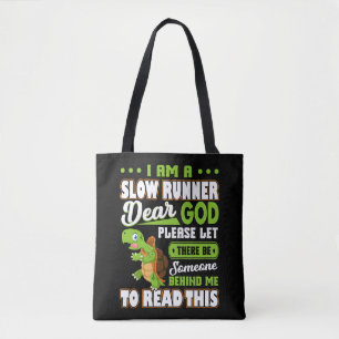 I m A Slow Runner Turtle Funny Marathon Running Tote Bag