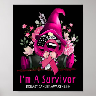 I’m A Survivor Gnome Pink Ribbon Breast Cancer Awa Poster