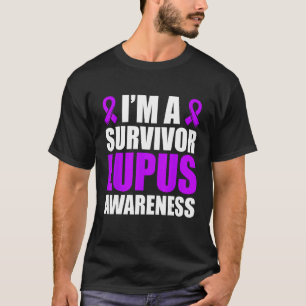 I m A Survivor Lupus Awareness Lupus Warrior T-Shirt