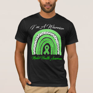 I’m A Warrior Mental Health Awareness Green Ribbon T-Shirt