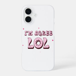 I’M AGREE LOL Funny Meme Retro iPhone 16 Case