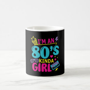 I’m an 80’s Kinda Girl Retro Style Coffee Mug