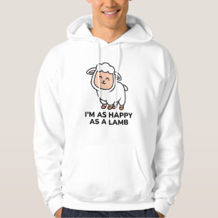 I’m As Happy As A Lamb Hoodie