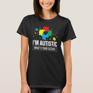 I m autistic T-Shirt