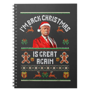 I’m Back, Christmas Is Great Again Trump Election Notebook
