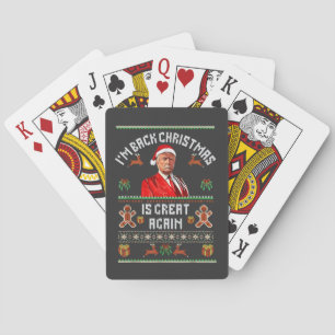 I’m Back, Christmas Is Great Again Trump Election  Playing Cards