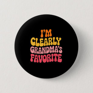 I’m Clearly Grandma’s Favorite Funny Granddaughter 6 Cm Round Badge