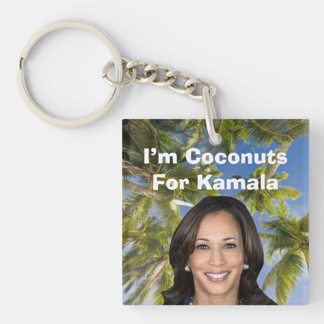 I’m Coconuts For Kamala Key Ring (Front)