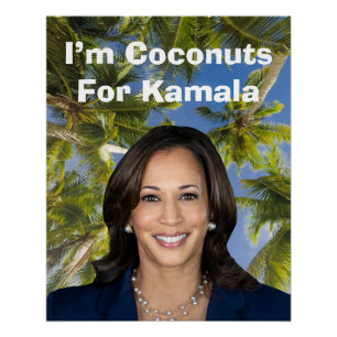 I’m Coconuts For Kamala Poster
