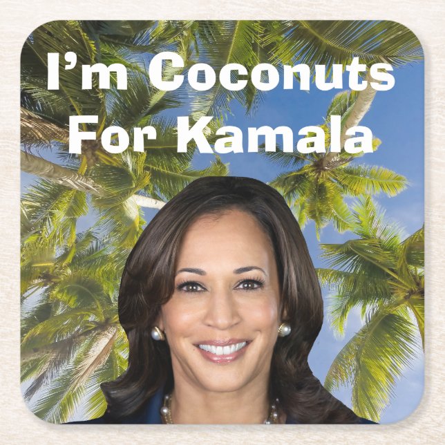 I’m Coconuts For Kamala Square Paper Coaster (Front)