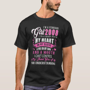 I M February Girl 2008 Funny 14th Birthday 14 Yea T-Shirt