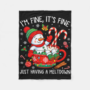 I’m Fine It's Fine Just Having Meltdown Christmas Fleece Blanket