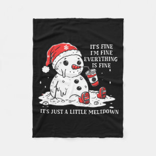 I’m Fine It's Fine Just Having Meltdown Christmas Fleece Blanket