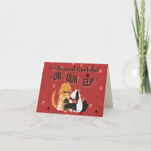 I’m Furrever Grateful for Your Help Thank You Card