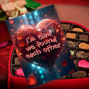 I’m glad we found each other Valentine Card