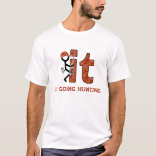 I’M Going Hunting Camouflage Hunters Gift T-Shirt