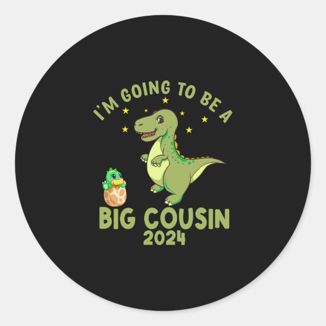 I m Going To Be A Big Cousin 2024 Classic Round Sticker (Front)