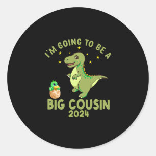 I m Going To Be A Big Cousin 2024 Classic Round Sticker