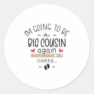 I’m Going To Be A Big Cousin Again 2026 Baby Annou Classic Round Sticker