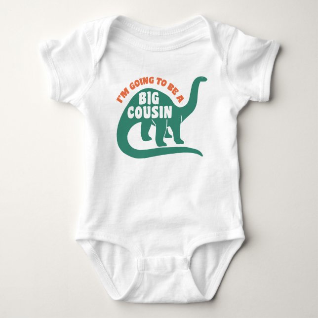 I’m Going To Be A Big Cousin Baby Bodysuit (Front)