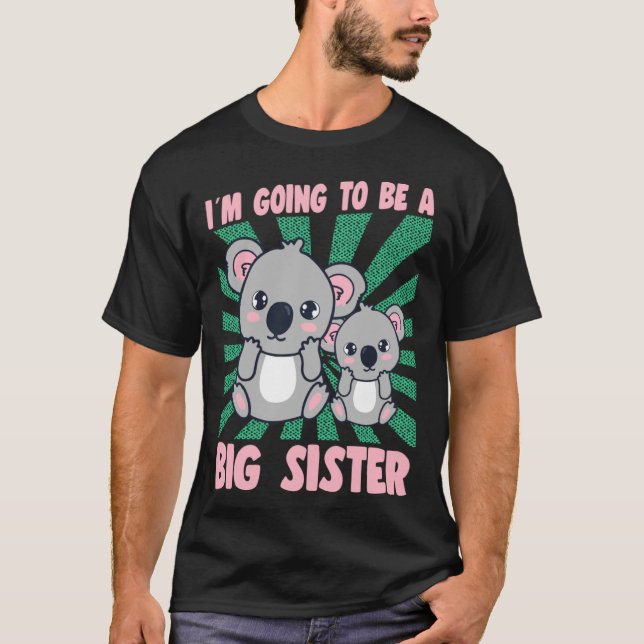 I m Going To Be A Big Sister Koala Graphic Big Sis T-Shirt (Front)