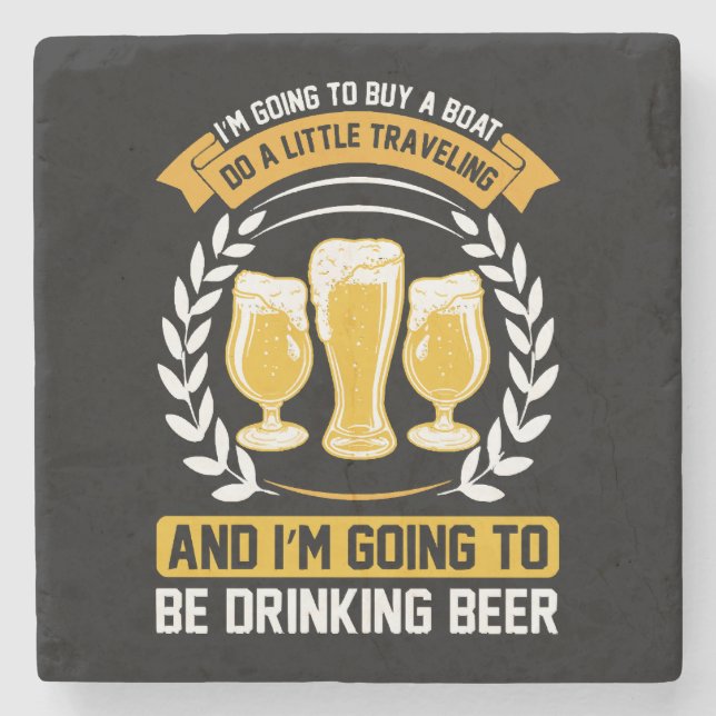  I m going to be drinking beer Stone Coaster (Front)