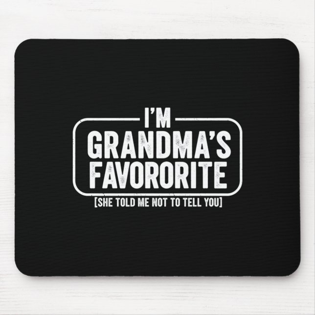 I M Grandma S Favorite Funny Cute Granhild Gift  Mouse Mat (Front)